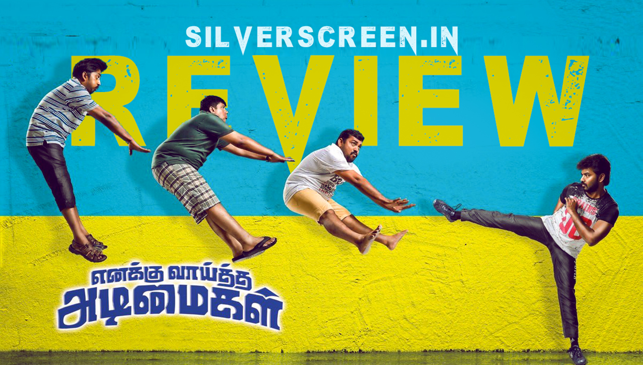 Enakku Vaaitha Adimaigal Review - Silverscreen review of film starring Jai and Pranitha Subash